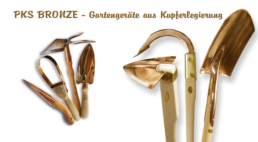 Kupfer-Anton PKS-Bronze - Gartengeräte aus Kupferlegierung